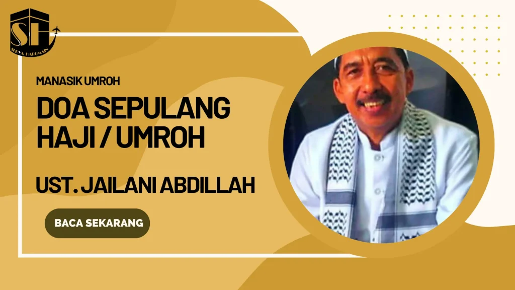 Doa Setelah Pulang Haji dan Umroh