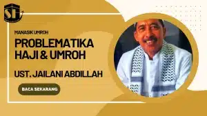 7 Ujian Umum Haji & Umroh dan Solusi Praktisnya