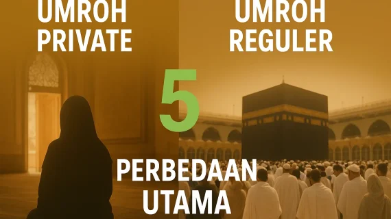 Apa Itu Umroh Private? Pahami 5 Perbedaan Utamanya dengan Umroh Reguler
