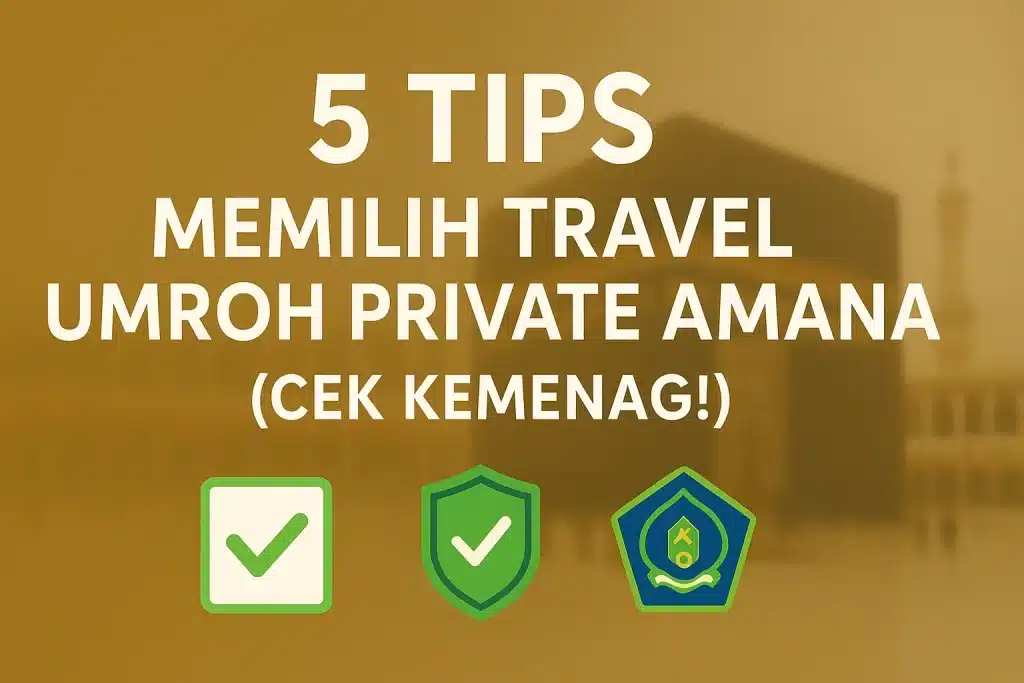 Travel Umroh Private Terpercaya di Surabaya