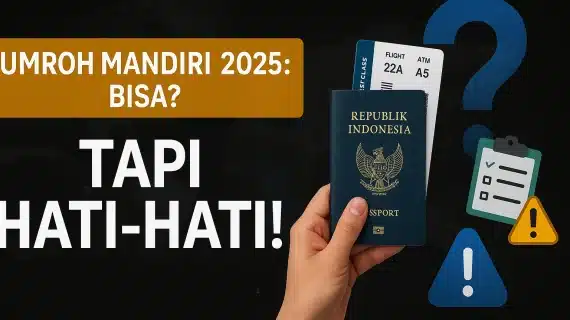 Cara Umroh Mandiri Tanpa Agen Travel: Panduan Lengkap 2025