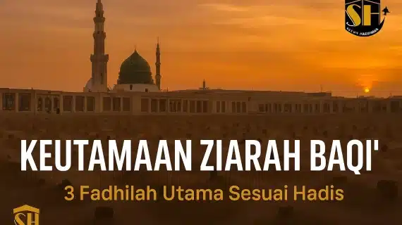Keutamaan Ziarah Baqi’: 3 Fadhilah Utama Menurut Hadis Shahih