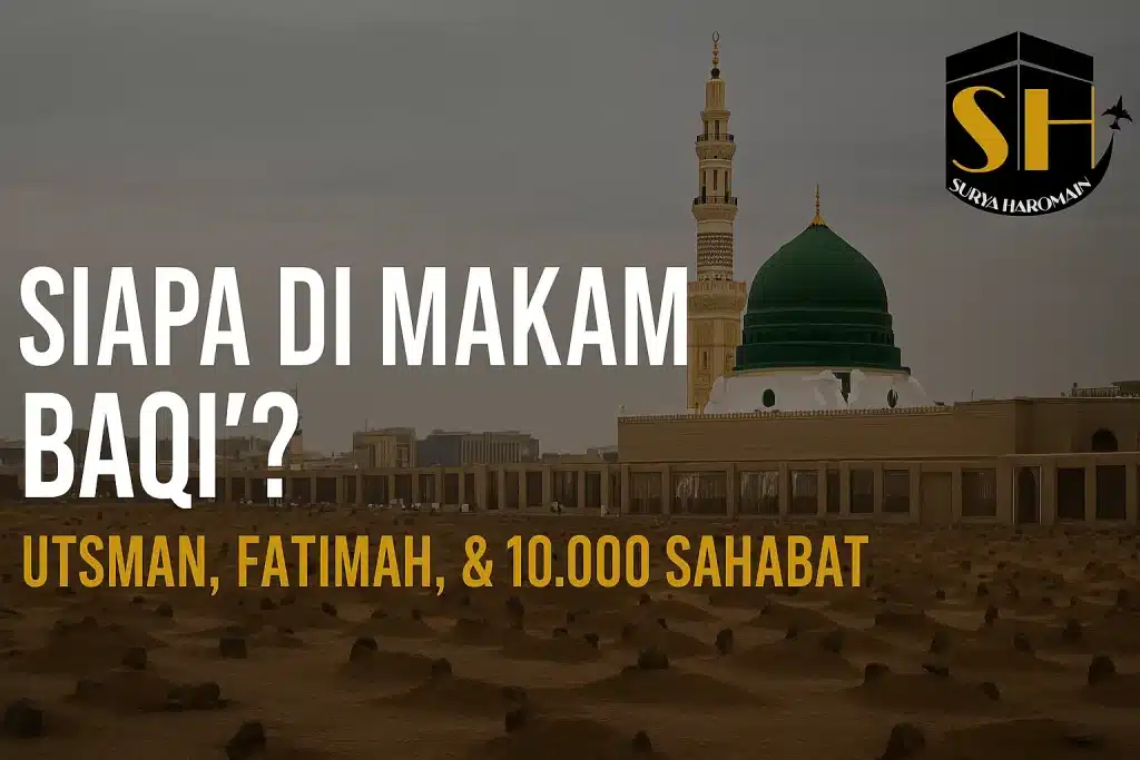 Siapa Saja yang Dimakamkan di Baqi’